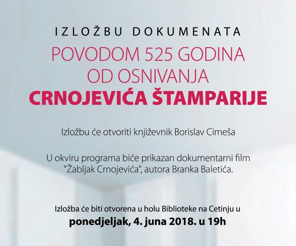 525 YEARS SINCE THE ESTABLISHMENT OF THE CRNOJEVIĆ PRINTING HOUSE