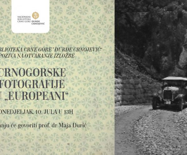 EXHIBITION “MONTENEGRIN PHOTOGRAPHS IN EUROPEANA” IN THE NATIONAL LIBRARY